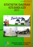 Statistik Daerah Kota Banda Aceh 2011