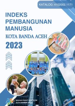 Human Development Index Of Banda Aceh Municipality 2023