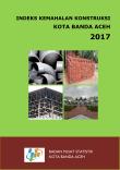 Indeks Kemahalan Konstruksi Kota Banda Aceh 2017