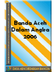 Kota Banda Aceh Dalam Angka Tahun 2006